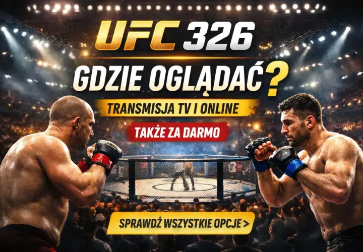 Dwóch bokserów w klatce UFC, tekst "UFC 326 Gdzie oglądać? Transmisja TV i online".