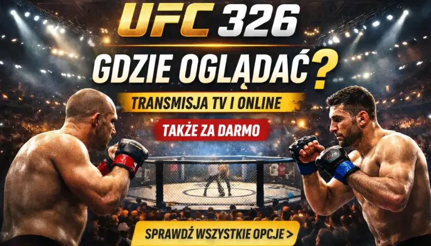 Dwóch bokserów w klatce UFC, tekst "UFC 326 Gdzie oglądać? Transmisja TV i online".